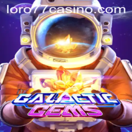 Explore the Universe of GalacticGems: An In-Depth Look with LORO77