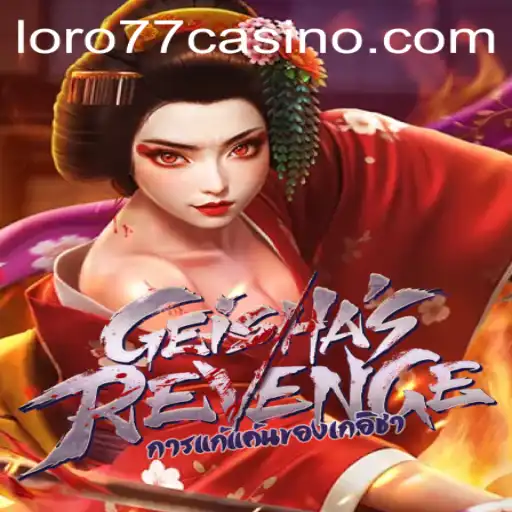 Discover the Enchanting World of GeishasRevenge: A Captivating Game Experience with LORO77
