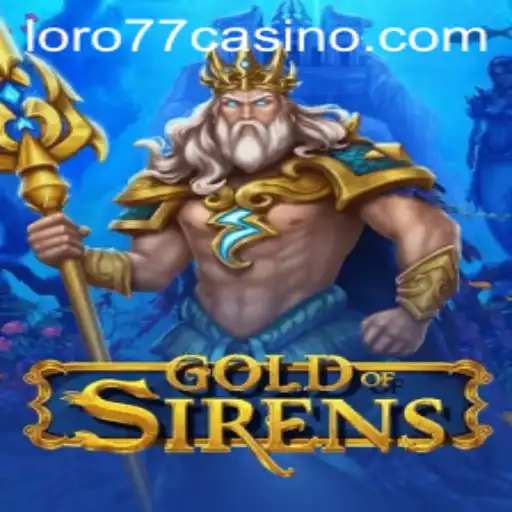 Exploring the Mysteries of GoldofSirens with LORO77